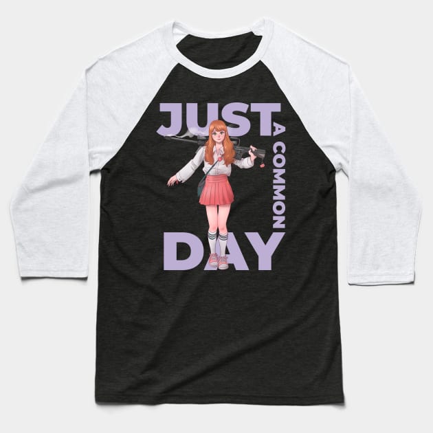 Just a Common Day - Anime Girl Baseball T-Shirt by JettDes